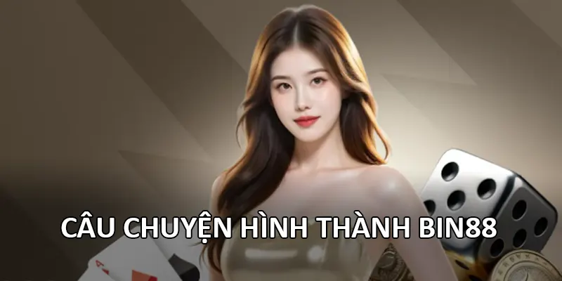 Câu chuyện hình thành
