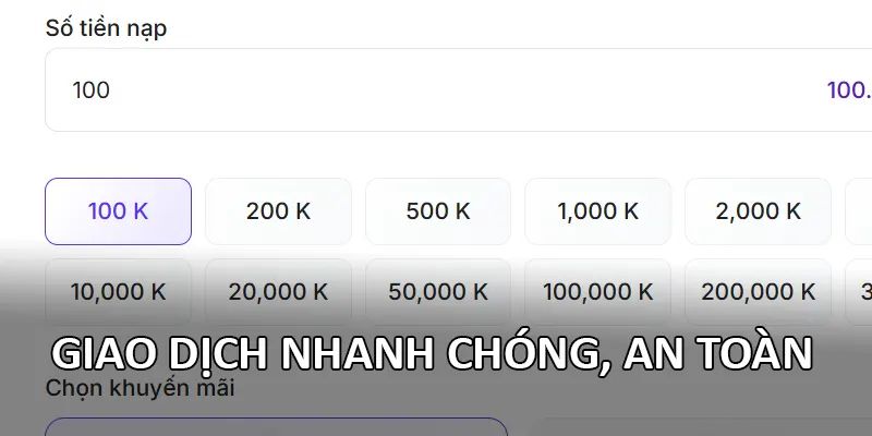 Giao dịch nhanh chóng, an toàn