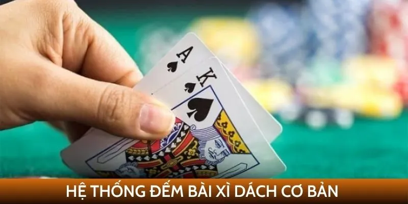 Hệ thống đếm bài cơ bản: Hi-Lo