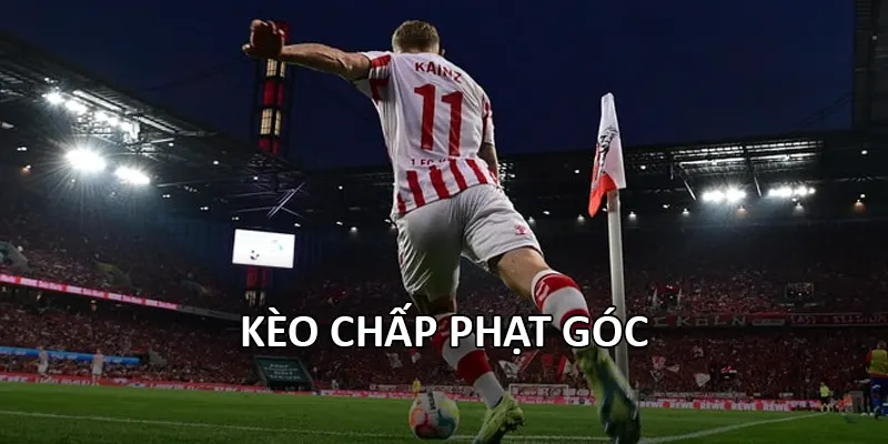 Kèo chấp phạt góc