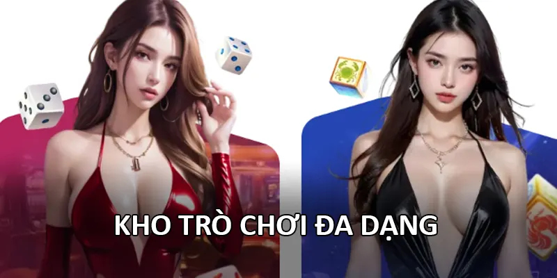 Kho trò chơi đa dạng